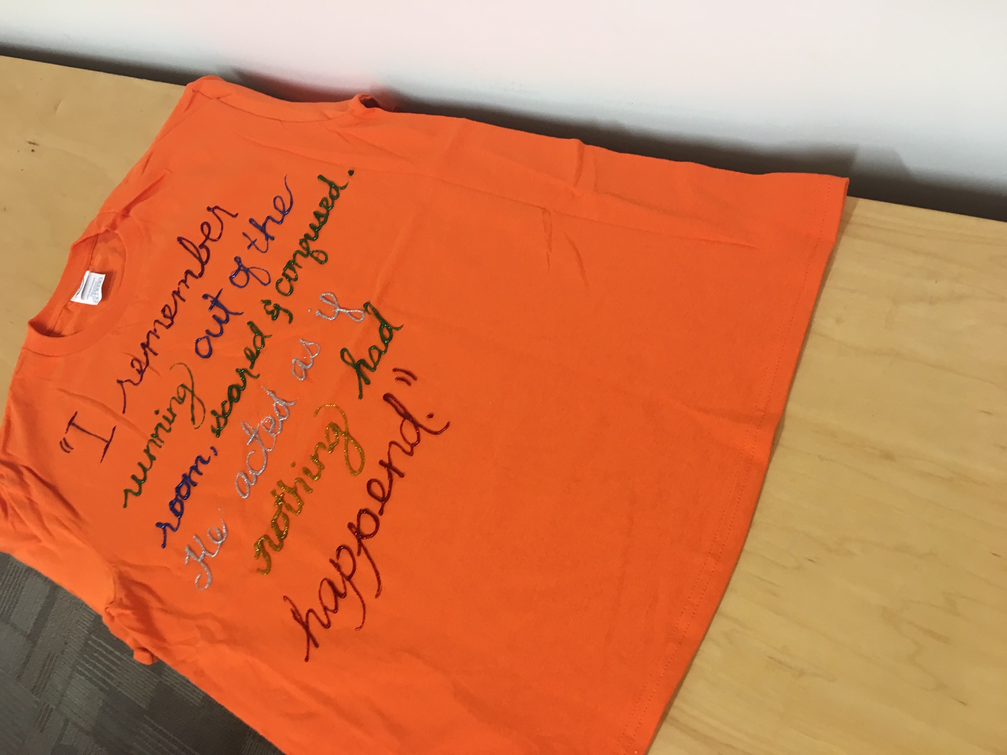 Photo of a t-shirt created by a survivor for the Clothesline Project on campus.