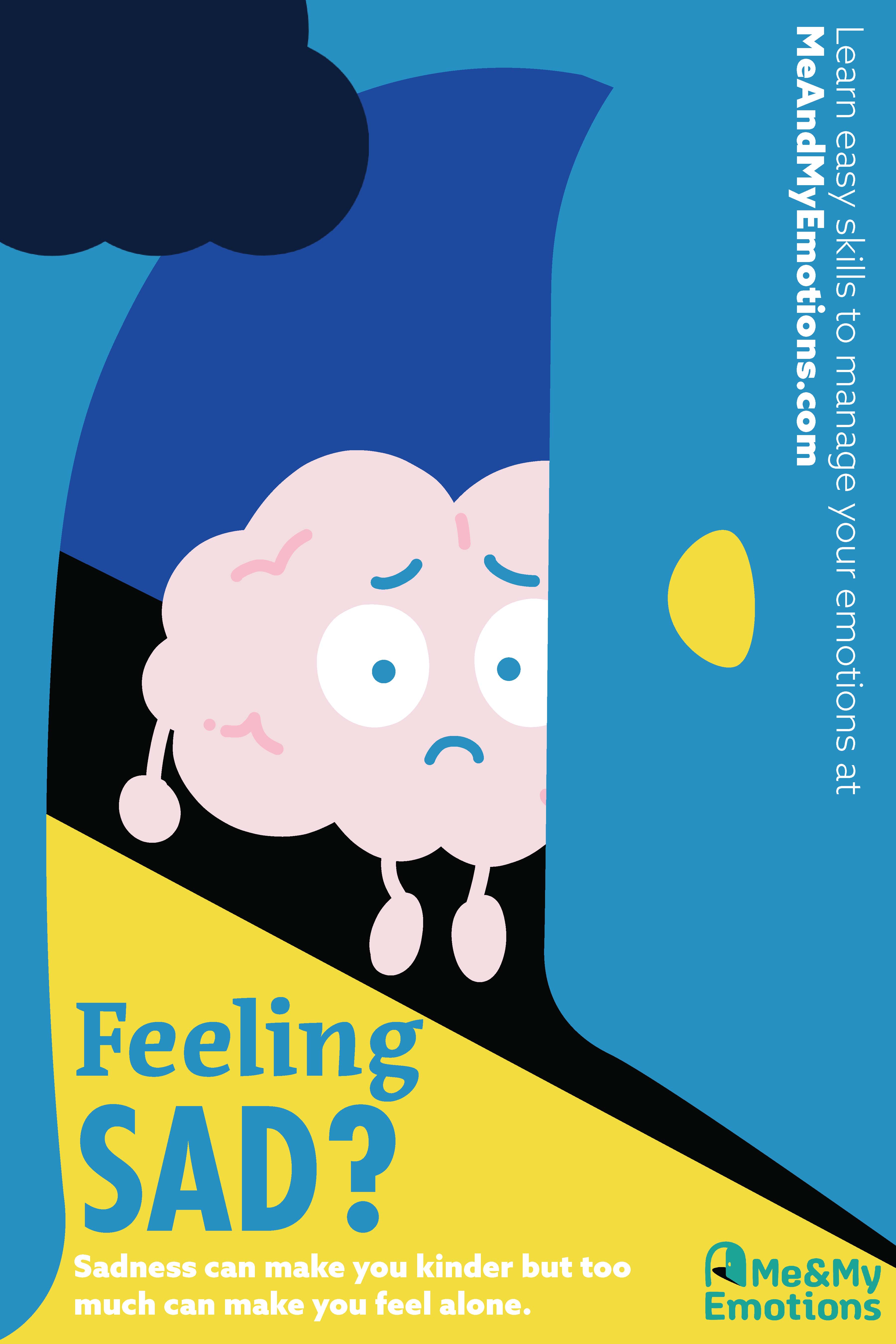 Feeling sad image from the Me and My Emotions campaign designed by ArtCenter students for a Designmatters class and implemented by a nonprofit partner to help teens with mental wellbeing.