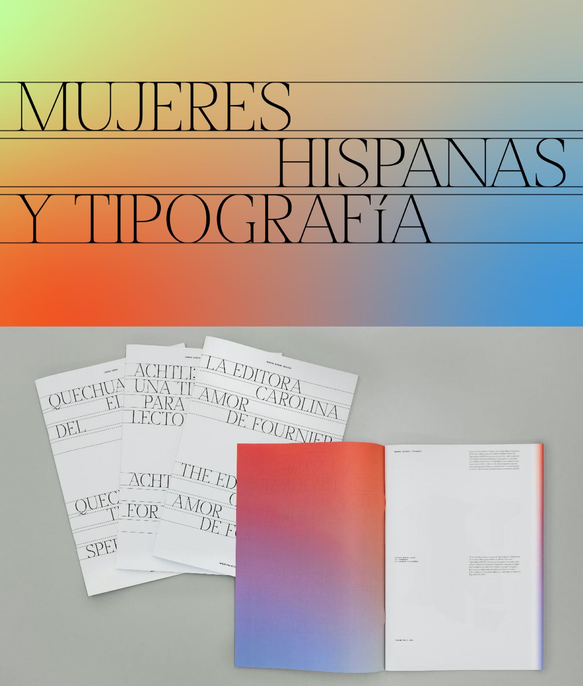 The Bilingual Catalog {Spanish and English] documenting the work of Typographers-in-Residence – five Hispanic women at HMCT, ArtCenter College of Design..
